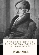 Analysis of the Phenomena of the Human Mind