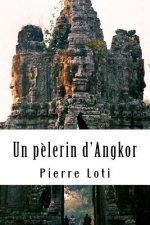 Un p?lerin d'Angkor