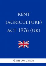 Rent (Agriculture) ACT 1976 (Uk)