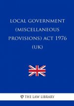 Local Government (Miscellaneous Provisions) Act 1976 (UK)