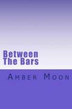 Between The Bars