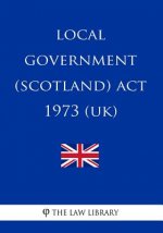 Local Government (Scotland) Act 1973 (UK)