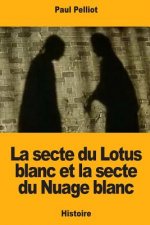 La secte du Lotus blanc et la secte du Nuage blanc