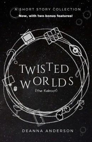 Twisted Worlds (the Reboot)