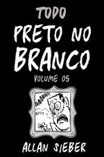 Preto no Branco - volume 5