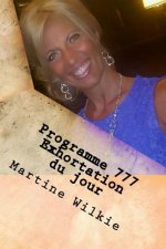 Programme 777: Exhortation du jour