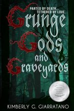 Grunge Gods and Graveyards