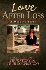 Love After Loss: A Widow's Story