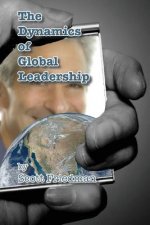 The Dynamics of Global Leadership: Relate to Your Ability to Change the World