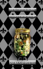 The Haunted Heirloom: A Charlotte Reade Mystery