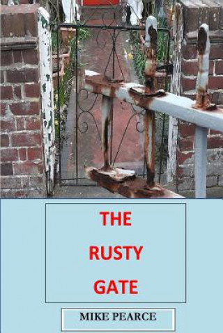 The Rusty Gate