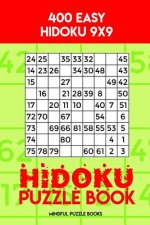 Hidoku Puzzle Book 2: 400 Easy Hidoku 9x9