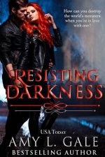 Resisting Darkness