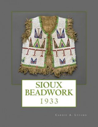 Sioux Beadwork: 1933