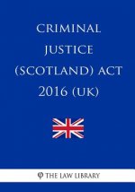 Criminal Justice (Scotland) Act 2016 (UK)