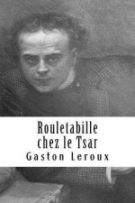 Rouletabille chez le Tsar