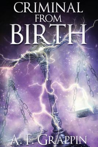 Criminal from Birth