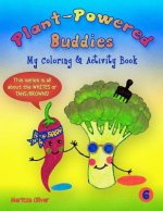 Plant-Powered Buddies: My Coloring and Activity Book
