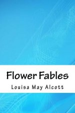 Flower Fables