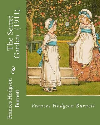 The Secret Garden (1911). By: Frances Hodgson Burnett: Illustration By: M. L. Kirk (Maria Louise Kirk, illustrator (1860-1938)).
