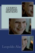 Cuervo (Spanish Edition)