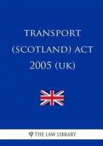 Transport (Scotland) Act 2005 (UK)