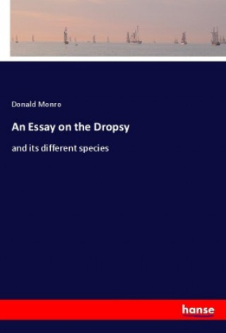 An Essay on the Dropsy