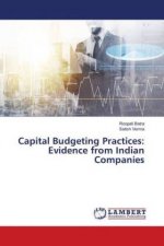Capital Budgeting Practices: Evidence from Indian Companies
