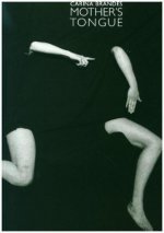 Carina Brandes: Mother's Tongue