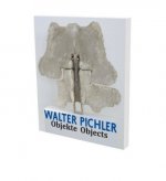 Walter Pichler: Objects