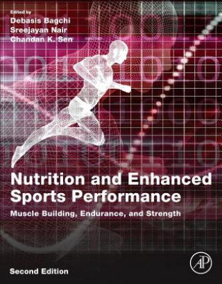 Nutrition and Enhanced Sports Performance (Debasis Bagchi)()