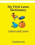 My First Luwo Dictionary