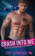 Crash Into Me