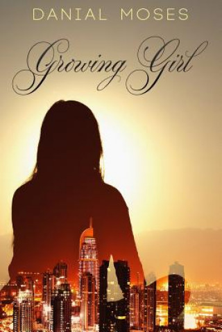 Growing Girl: Mustering the Strength without Losing Hope