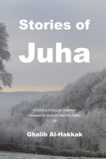 Stories of Juha: For students learning Arabic