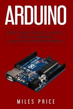 Arduino: Best Practices to Excel While Learning Arduino Programming