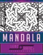 Mandala Coloring Book - LENS Traffic: 8.5 x 11 (21.59 x 27.94 cm)