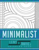 Minimalist Coloring Book - LENS Traffic: 8.5 x 11 (21.59 x 27.94 cm)