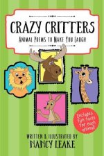 Crazy Critters: Animal Poems to Make You Laugh