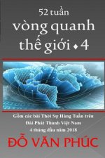 The World in 52 Weeks, Vol. 4: 52 Tuan Vong Quanh the Gioi, Tap 4