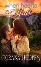 When Hearts Collide 5x8: A Heartbeats University Romance