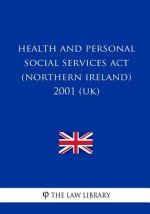 Health and Personal Social Services Act (Northern Ireland) 2001 (UK)