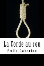 La Corde au cou