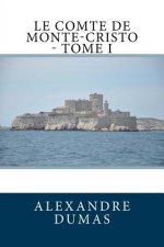 Le Comte de Monte-Cristo - Tome I