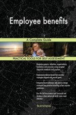 Employee benefits: A Complete Guide