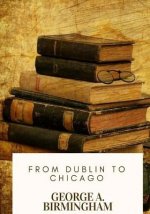 From Dublin to Chicago