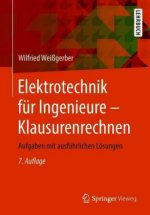 Elektrotechnik fur Ingenieure - Klausurenrechnen