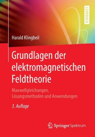 Grundlagen Der Elektromagnetischen Feldtheorie