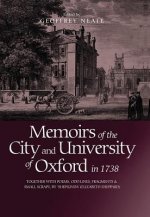 Memoirs of the City and University of Oxford in 1738