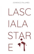 Lasciala stare!